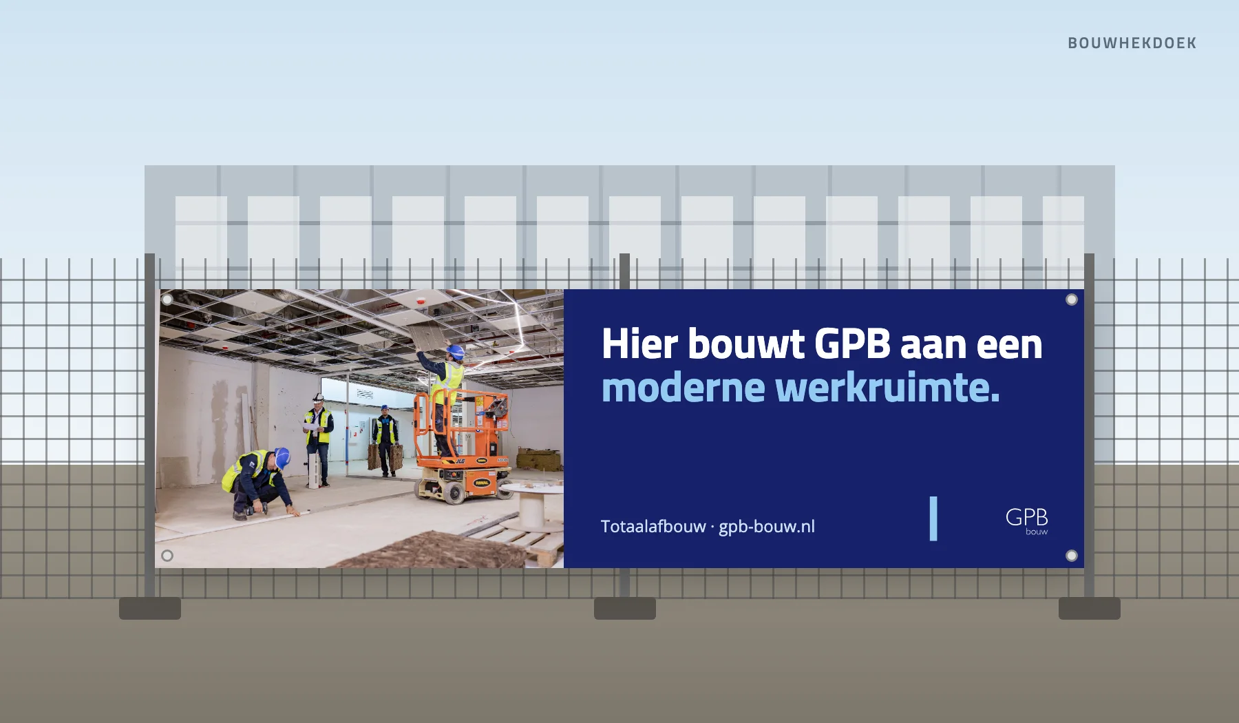 Construction fence banner: Hier bouwt GPB aan een moderne werkruimte.